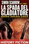 [Roman Arena 03] • La Spada Del Gladiatore